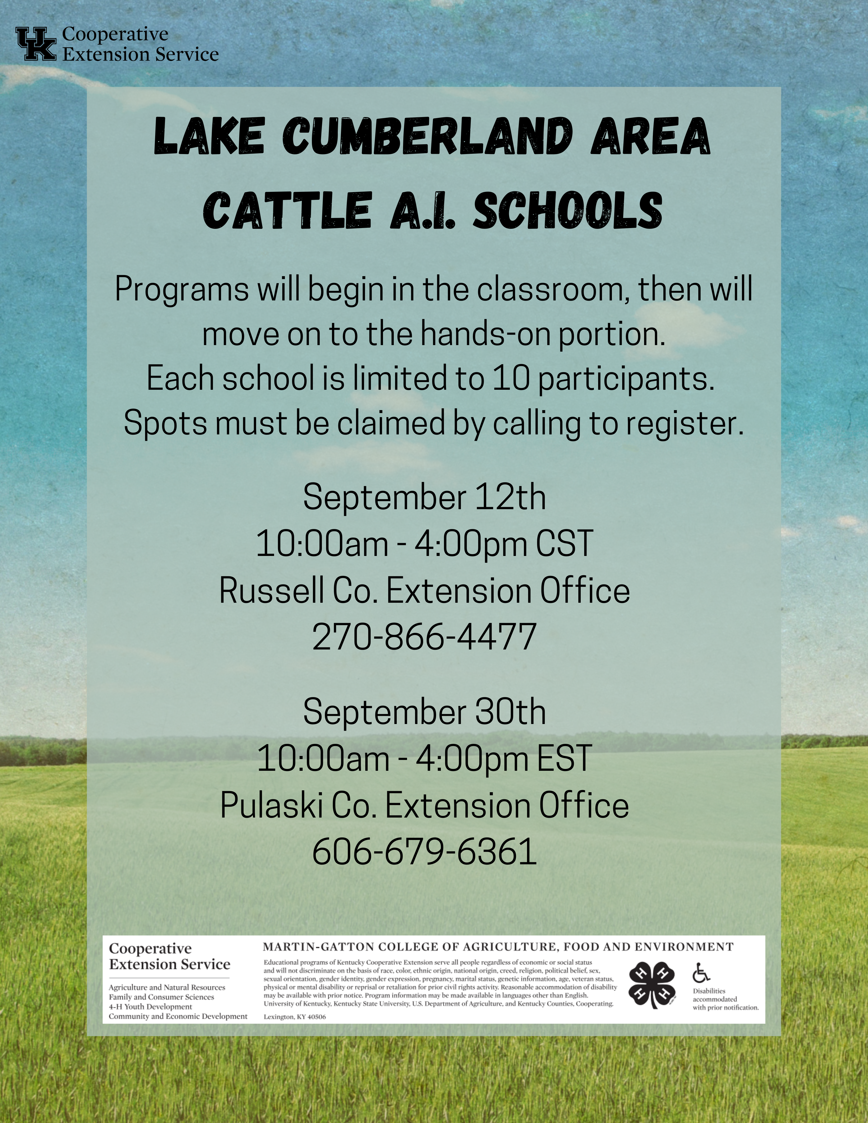 Lake Cumberland Area Cattle A.I. Schools, Sept 12th and Sept. 30th. Please call 606-679-6361 for more information 