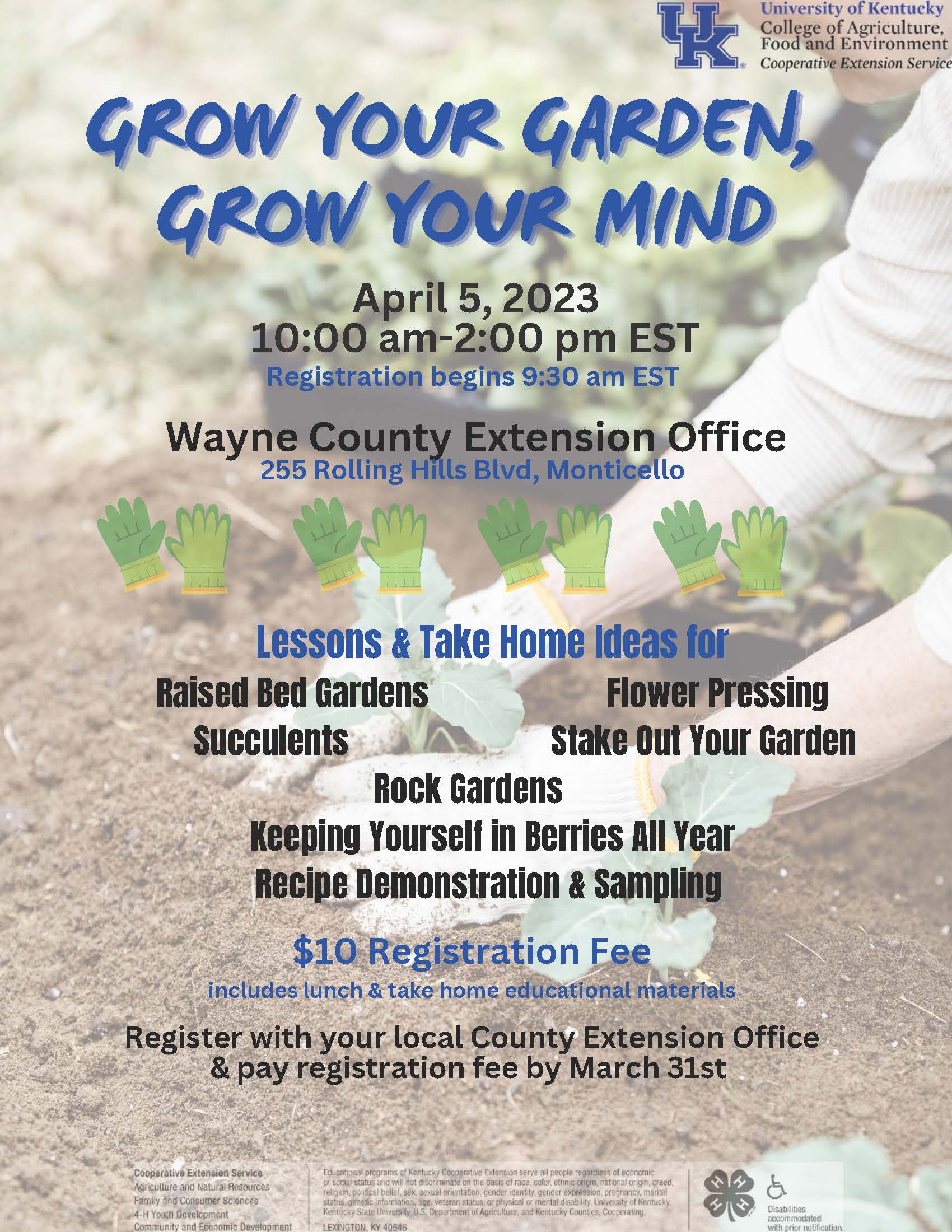 Flyer with details of event; 10.00 per person; April 5th 10 am at Wayne County Extension Office