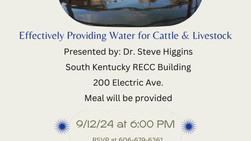 flyer for program: effectively providing water for cattle and livestock for sept. 12th please call 606-679-6361