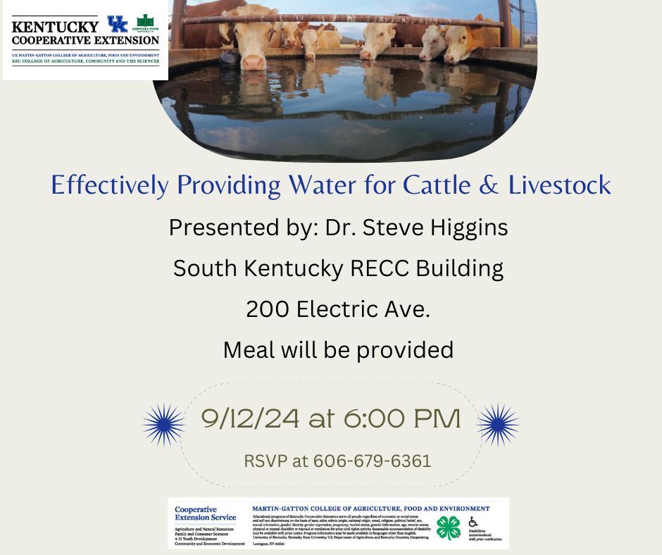 flyer for program: effectively providing water for cattle and livestock for sept. 12th please call 606-679-6361